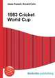 1983 Cricket World Cup, Jesse Russell,Ronald Cohn 