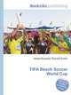 FIFA Beach Soccer World Cup, Jesse Russell,Ronald Cohn 