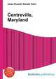 Centreville, Maryland, Jesse Russell,Ronald Cohn 