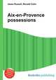 Aix-en-Provence possessions, Jesse Russell,Ronald Cohn 
