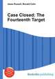 Case Closed: The Fourteenth Target, Jesse Russell,Ronald Cohn 