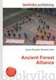 Ancient Forest Alliance, Jesse Russell,Ronald Cohn 
