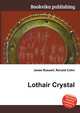 Lothair Crystal, Jesse Russell,Ronald Cohn 