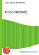 Cool Cat (film), Jesse Russell,Ronald Cohn 