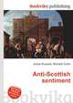 Anti-Scottish sentiment, Jesse Russell,Ronald Cohn 