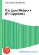 Cartoon Network (Philippines), Jesse Russell,Ronald Cohn 