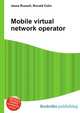 Mobile virtual network operator, Jesse Russell,Ronald Cohn 