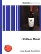 Chateau Musar, Jesse Russell,Ronald Cohn 