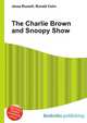 The Charlie Brown and Snoopy Show, Jesse Russell,Ronald Cohn 