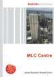 MLC Centre, Jesse Russell,Ronald Cohn 