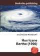 Hurricane Bertha (1990), Jesse Russell,Ronald Cohn 
