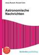 Astronomische Nachrichten, Jesse Russell,Ronald Cohn 