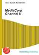 MediaCorp Channel 8, Jesse Russell,Ronald Cohn 
