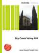 Dry Creek Valley AVA, Jesse Russell,Ronald Cohn 