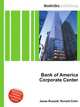 Bank of America Corporate Center, Jesse Russell,Ronald Cohn 