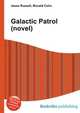 Galactic Patrol (novel), Jesse Russell,Ronald Cohn 
