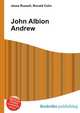 John Albion Andrew, Jesse Russell,Ronald Cohn 