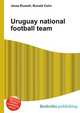 Uruguay national football team, Jesse Russell,Ronald Cohn 