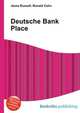 Deutsche Bank Place, Jesse Russell,Ronald Cohn 