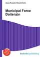 Municipal Force Daitenzin, Jesse Russell,Ronald Cohn 