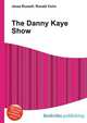 The Danny Kaye Show, Jesse Russell,Ronald Cohn 