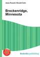 Breckenridge, Minnesota, Jesse Russell,Ronald Cohn 