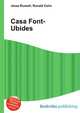 Casa Font-Ubides, Jesse Russell,Ronald Cohn 