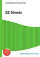 EZ Streets, Jesse Russell,Ronald Cohn 