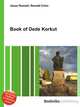 Book of Dede Korkut, Jesse Russell,Ronald Cohn 