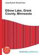 Elbow Lake, Grant County, Minnesota, Jesse Russell,Ronald Cohn 