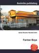 Farmer Boys, Jesse Russell,Ronald Cohn 