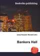 Bankers Hall, Jesse Russell,Ronald Cohn 