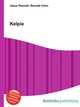 Kelpie, Jesse Russell,Ronald Cohn 