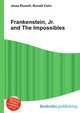 Frankenstein, Jr. and The Impossibles, Jesse Russell,Ronald Cohn 