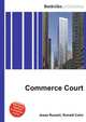 Commerce Court, Jesse Russell,Ronald Cohn 