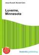Luverne, Minnesota, Jesse Russell,Ronald Cohn 