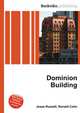 Dominion Building, Jesse Russell,Ronald Cohn 