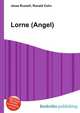 Lorne (Angel), Jesse Russell,Ronald Cohn 