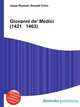 Giovanni de' Medici (1421 1463), Jesse Russell,Ronald Cohn 