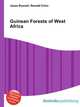 Guinean Forests of West Africa, Jesse Russell,Ronald Cohn 