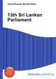 13th Sri Lankan Parliament, Jesse Russell,Ronald Cohn 
