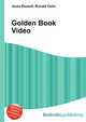 Golden Book Video, Jesse Russell,Ronald Cohn 