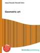 Geometric art, Jesse Russell,Ronald Cohn 