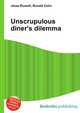 Unscrupulous diner's dilemma, Jesse Russell,Ronald Cohn 