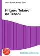 Hi Izuru Tokoro no Tenshi, Jesse Russell,Ronald Cohn 