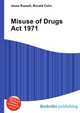 Misuse of Drugs Act 1971, Jesse Russell,Ronald Cohn 