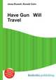 Have Gun Will Travel, Jesse Russell,Ronald Cohn 