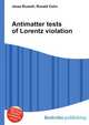 Antimatter tests of Lorentz violation, Jesse Russell,Ronald Cohn 