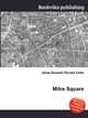 Mitre Square, Jesse Russell,Ronald Cohn 
