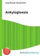 Ankyloglossia, Jesse Russell,Ronald Cohn 